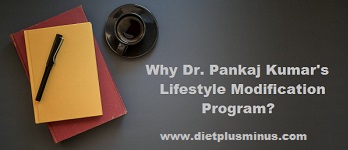 Why Dr. Pankaj Kumar's Lifestyle Modification Program